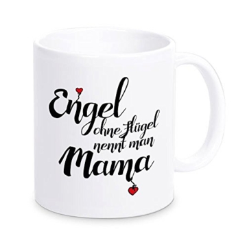 Tasse „Engel ohne Flügel nennt man Mama“ - 